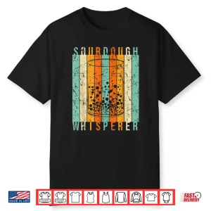 Sourdough Whisperer Baking Bakery Professional Graphic Shirt
