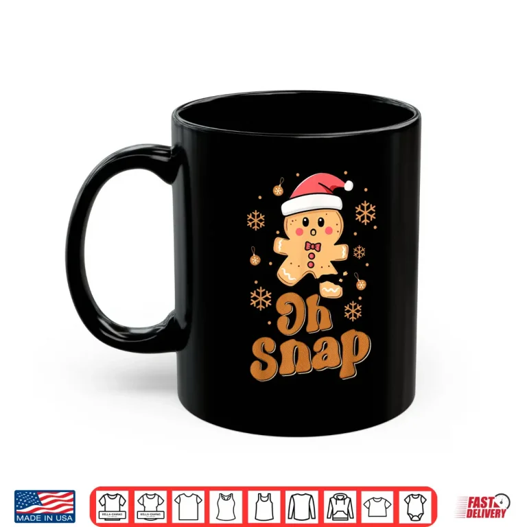 Mug Oh Snap Gingerbread Man Cute Christmas Cookie Baking Shirt