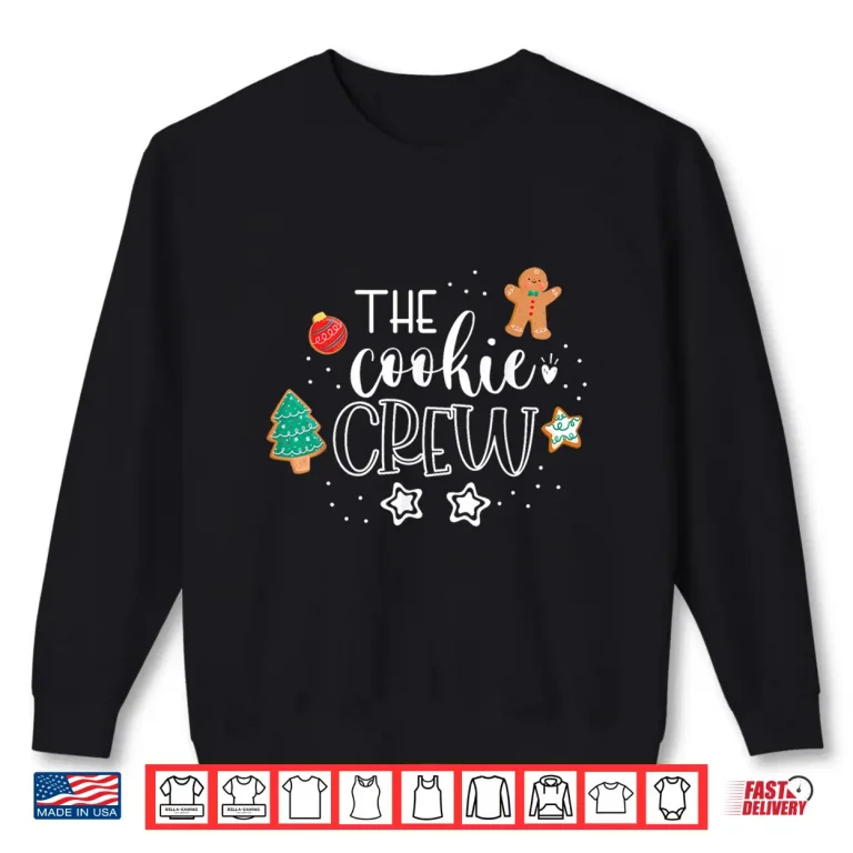 Sweatshirt The Cookie Crew Christmas Baking Cookie Lover Shirt
