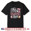 This Is My Baking Professional Identity Design Shirt