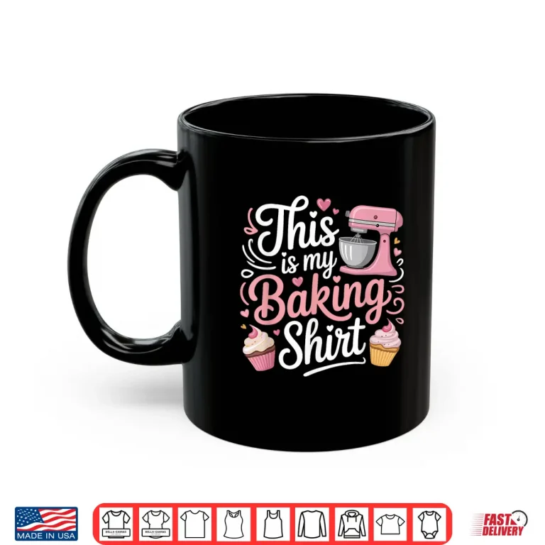 Mug This Is My Baking Professional Identity Design Shirt