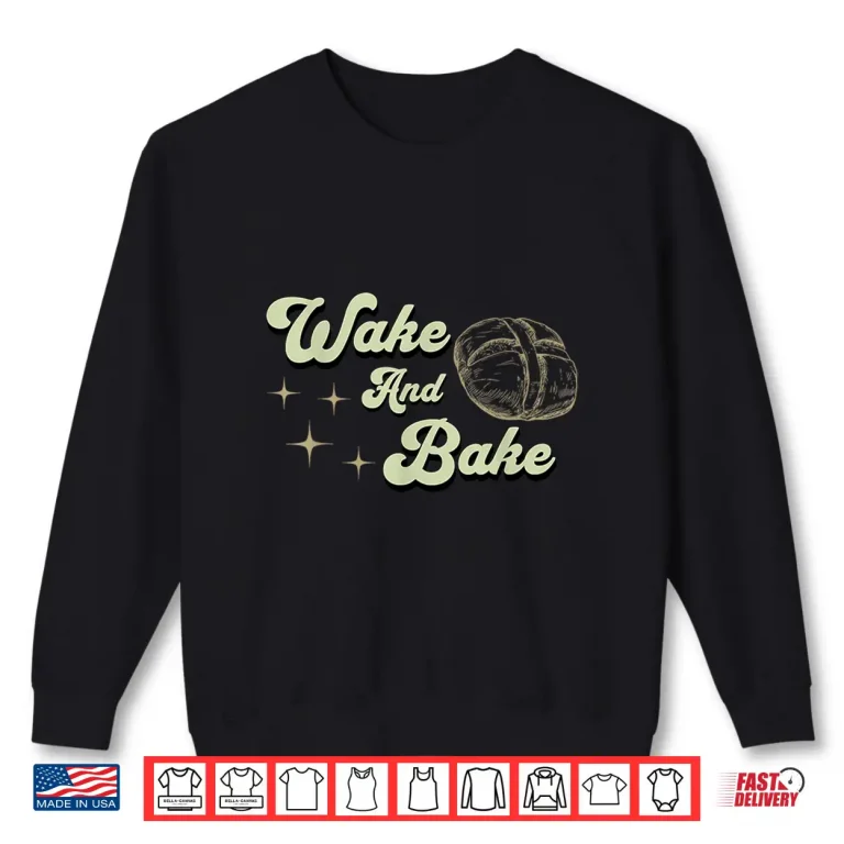 Sweatshirt Wake And Bake Retro Baking Professional Women Shirt