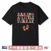 Baking A Little Turkey Pregnancy Announcement Baby Reveal Shirt