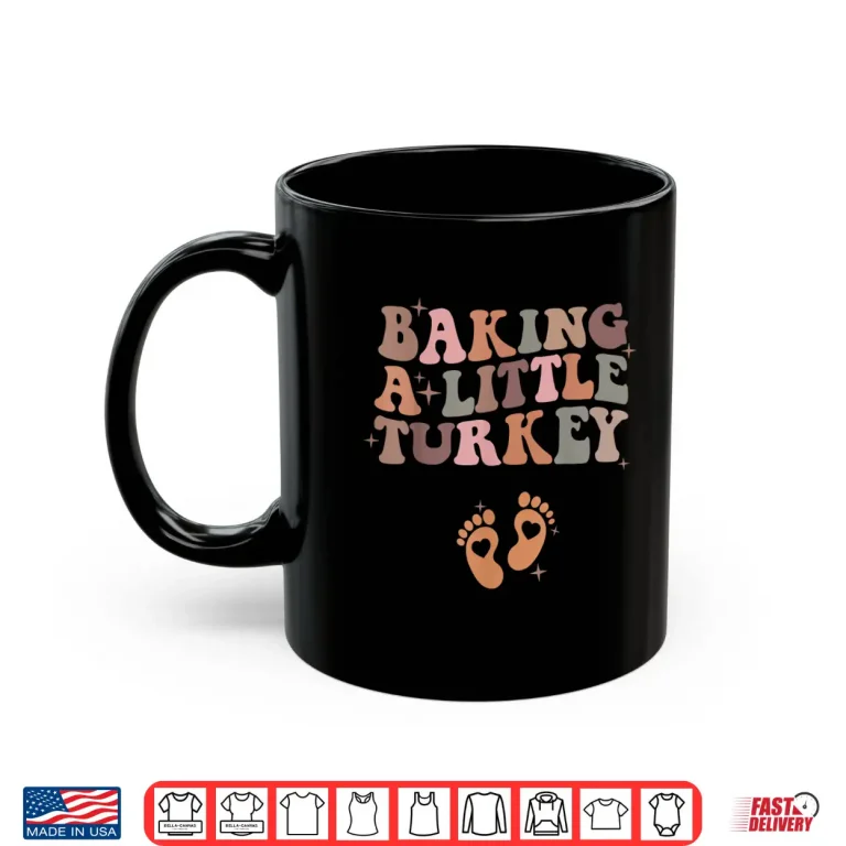 Mug Baking A Little Turkey Pregnancy Announcement Baby Reveal Shirt