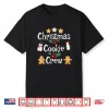Christmas Baking Team Apparel Cookie Crew Bakers Gift Shirt
