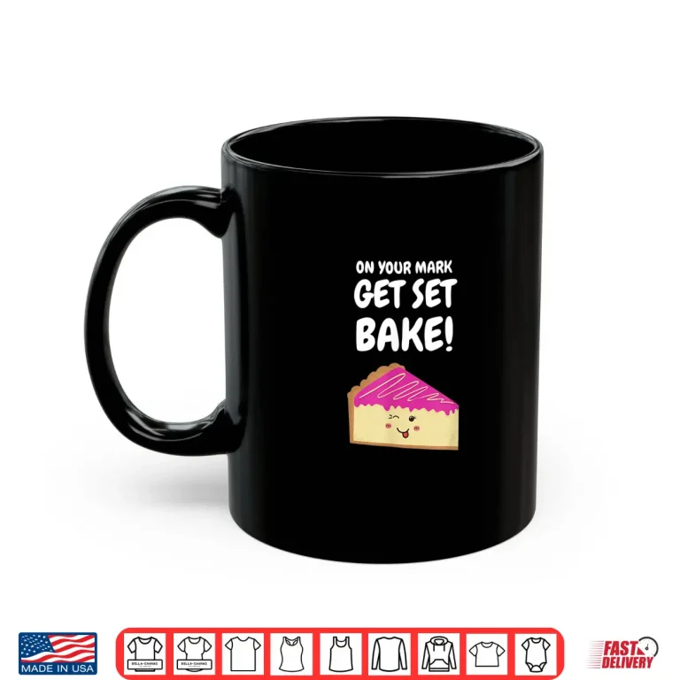 Mug British Baking Show Gifts Funny Get Set Bake Off Shirt