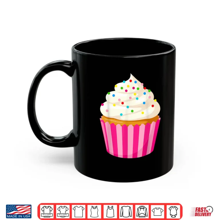 Mug Cupcake White Frosting Sprinkles Baking Sweet Food Shirt