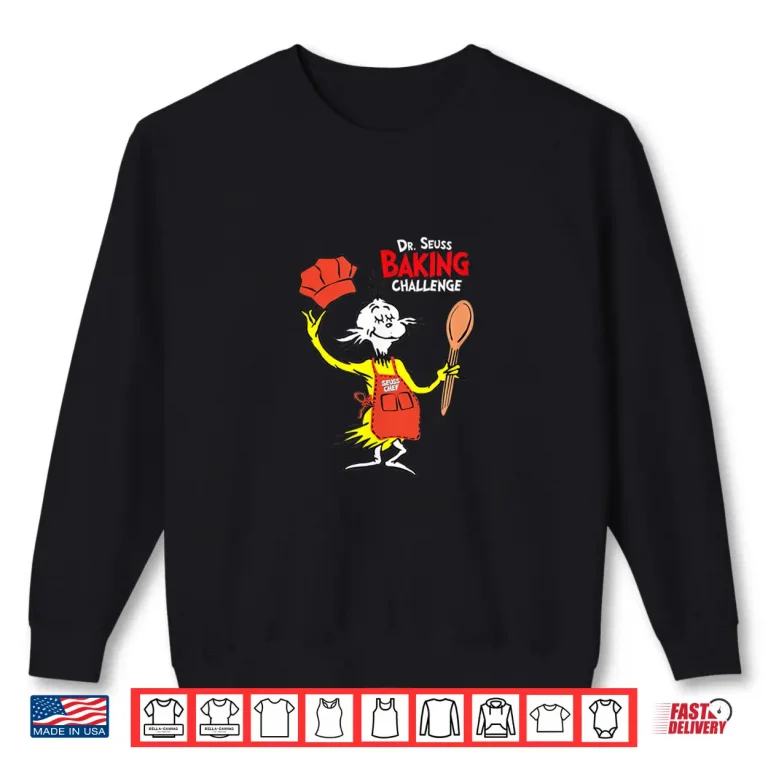 Sweatshirt Doctor Seuss Baking Challenge Sam I Am Graphic Shirt