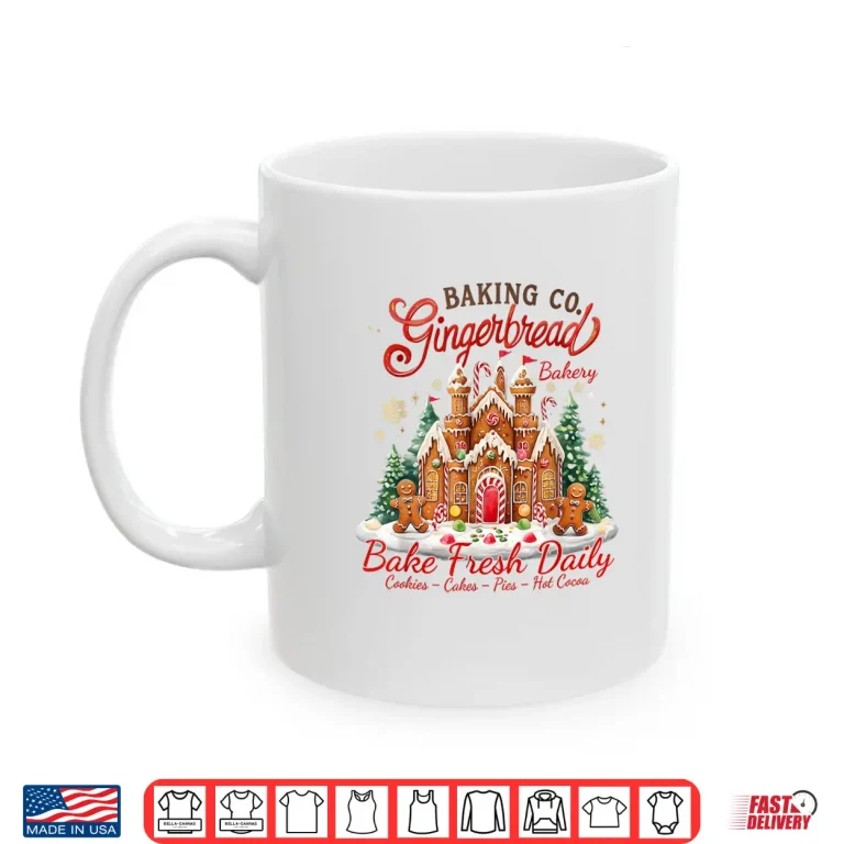 Mug Gingerbread Baking Company Bake Fresh Daily Art Shirt