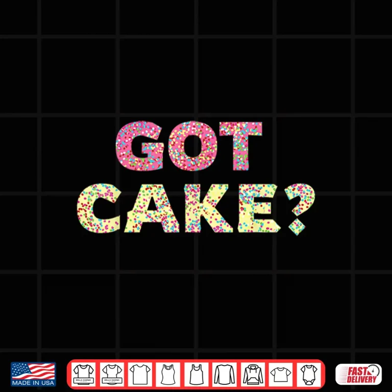 Design Got Cake Sweet Baking Frosting Funny Professional Shirt