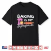 Baking Is My Superpower Funny Baker & Baking Gift Shirt