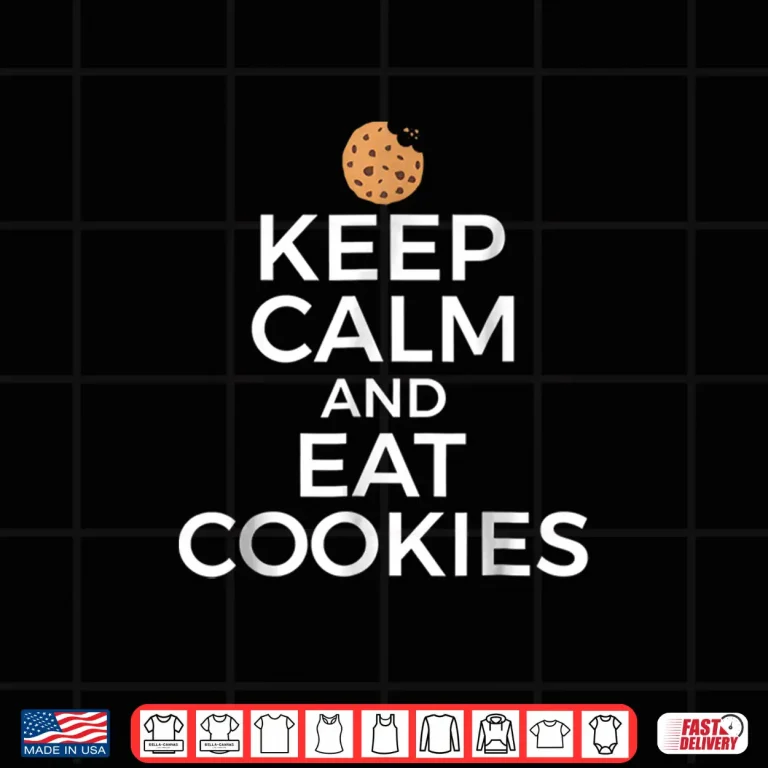 Design Cookie Lover Baking Tshirt Keep Calm Eat Cookies