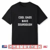 Cool Dads Bake Sourdough Bread Baker Dad Father’S Day Baking Shirt