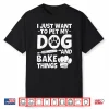 Cute Baking Design For Men Women Pastry Bake Baker Baking Shirt