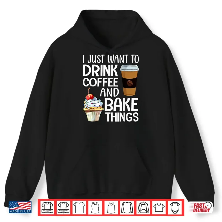 Hoodie Baking Art For Men Women Coffee Pastry Chef Baker Baking Shirt