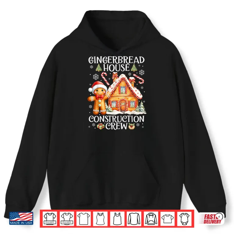 Hoodie Baking Gingerbread House Construction Crew Christmas Pajamas Shirt