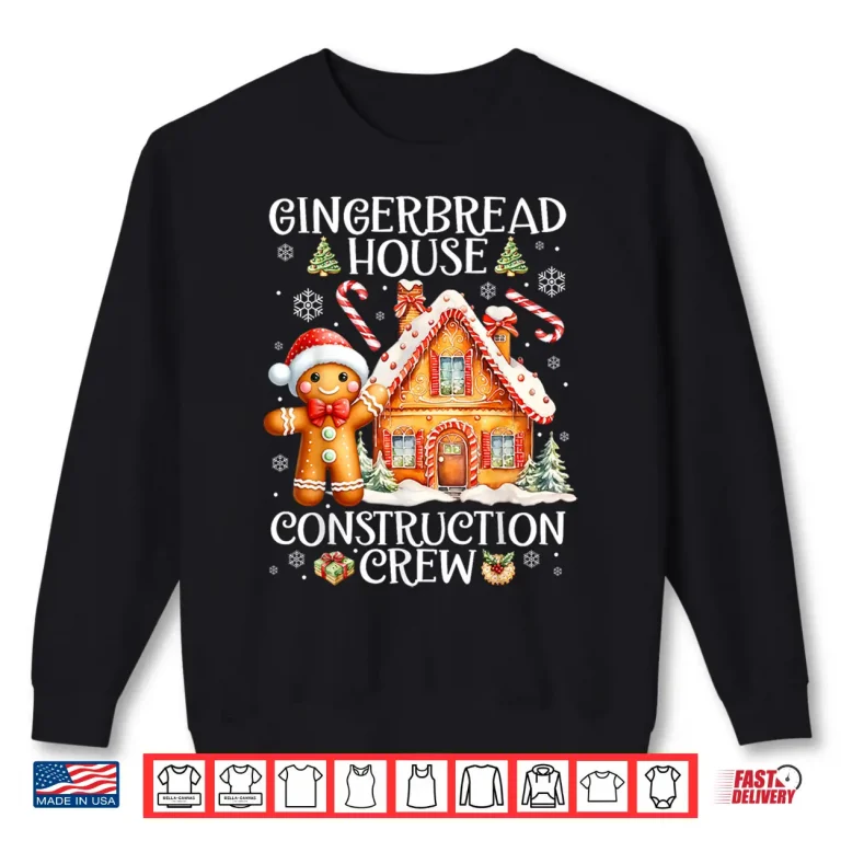 Sweatshirt Baking Gingerbread House Construction Crew Christmas Pajamas Shirt
