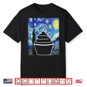 Cupcake Starry Night Cupcake Lover Baking Painting Shirt