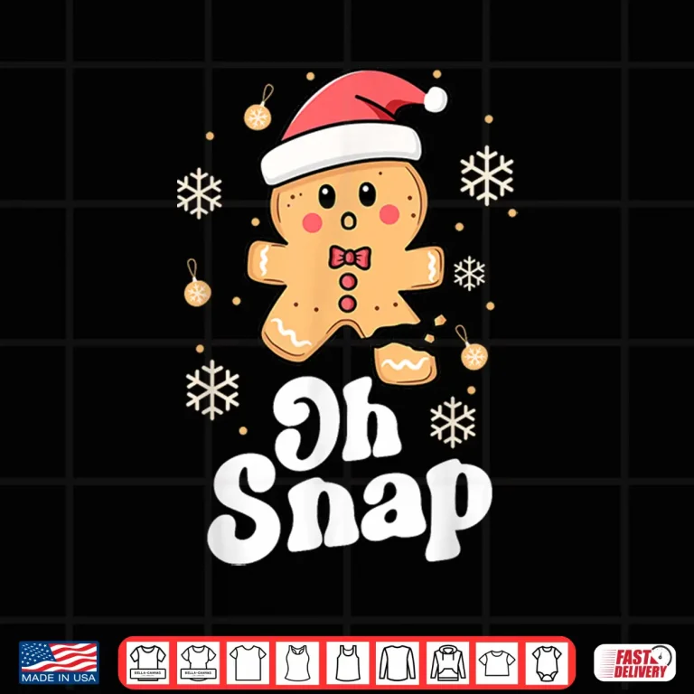 Design Oh Snap Gingerbread Man Cute Christmas Cookie Baking Team Shirt
