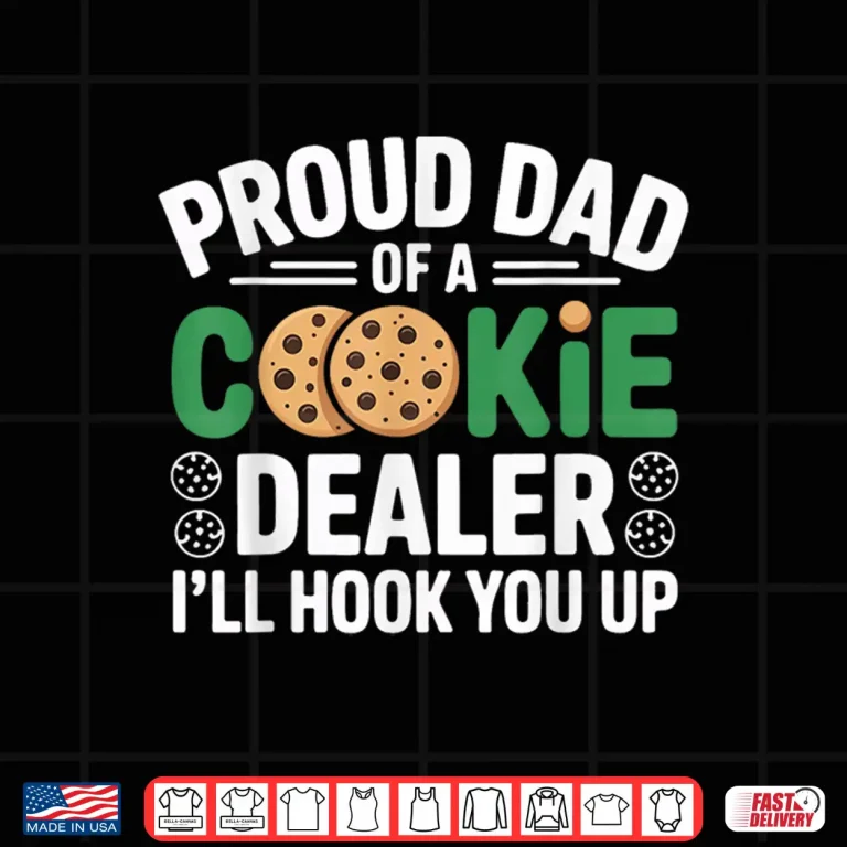 Design Proud Cookie Dealer Dad Funny Baking Father Dessert Humor Shirt