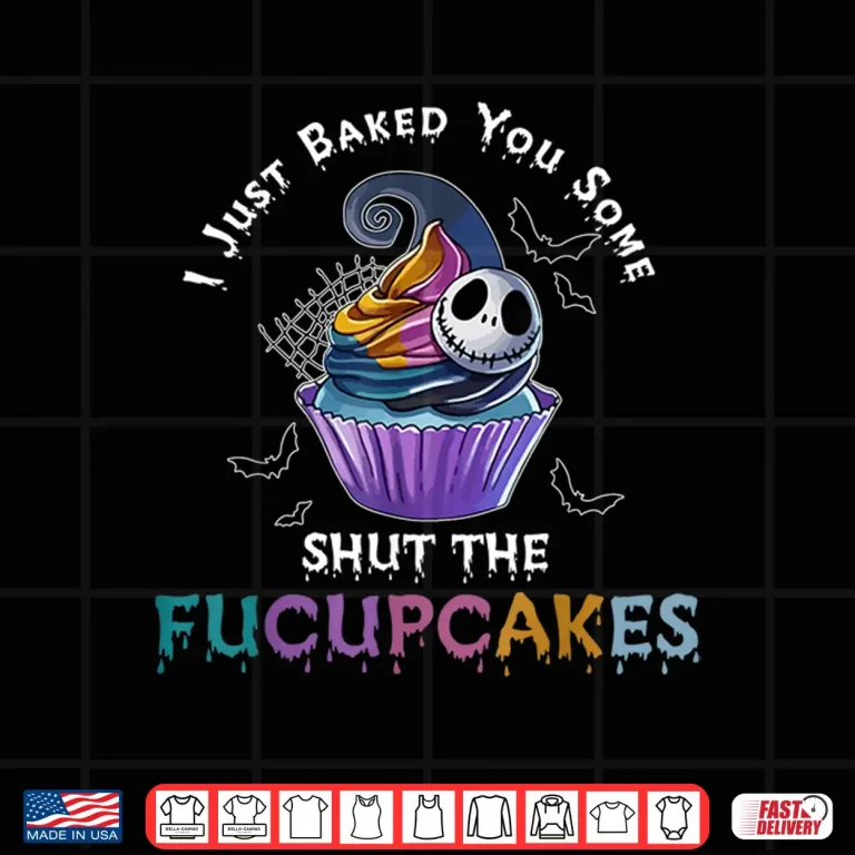 Design Vintage I Just Baked You Some Shut The Fucupcakes Cat Baking Shirt