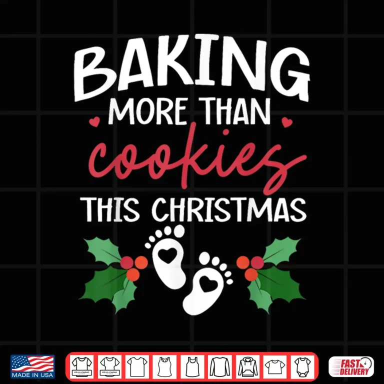 Design Baking More Than Cookies This Christmas Baby Announcement Shirt