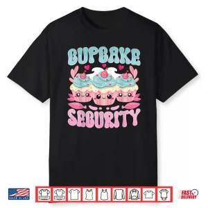 Cute Kawaii Dessert Cupcake Security Pastry Chef Shirt