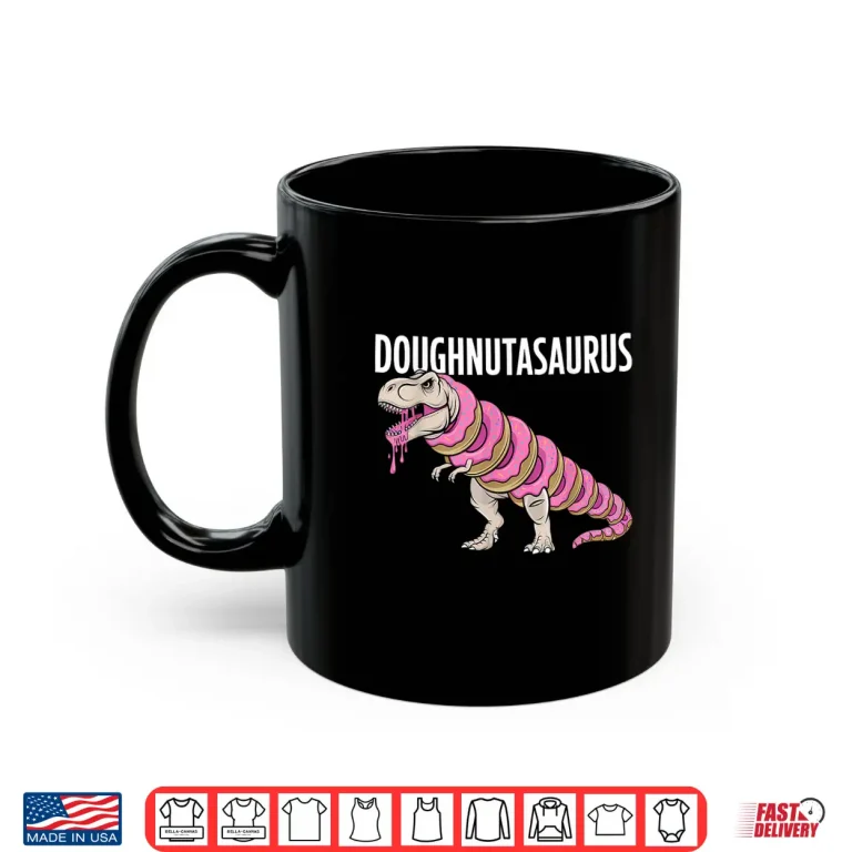 Mug Doughnut Dino T Rex Baking Donut Lover Shirt