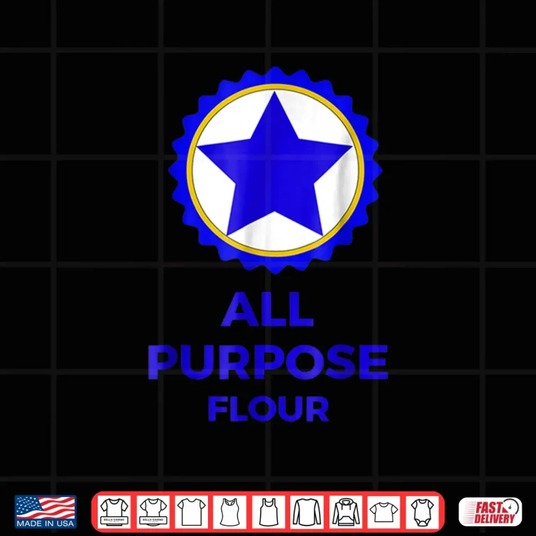 Design Funny All Purpose Flour Costume Shirt Baking Recipe