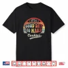 Vintage It’S A Good Day To Make Cookies Baking Baker Cookie Shirt