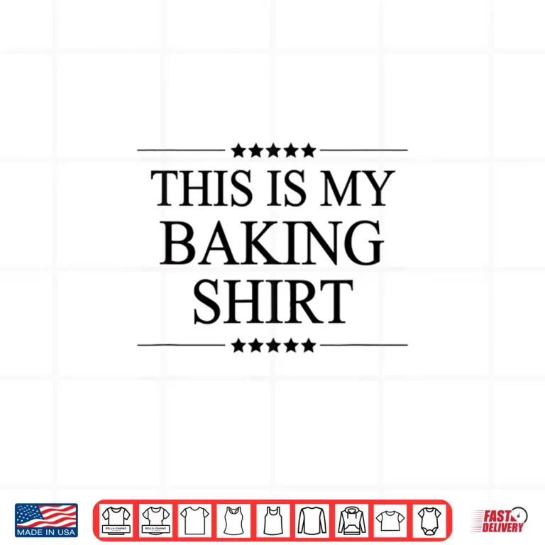 Design This is My BAKING Shirt Funny Gift Bakery Shirt
