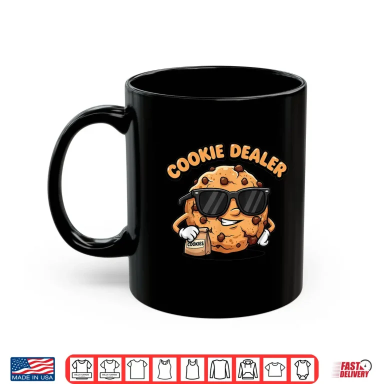 Mug Funny Cookie Dealer Chocolate Chip Cookie Crew Boys Girl Shirt