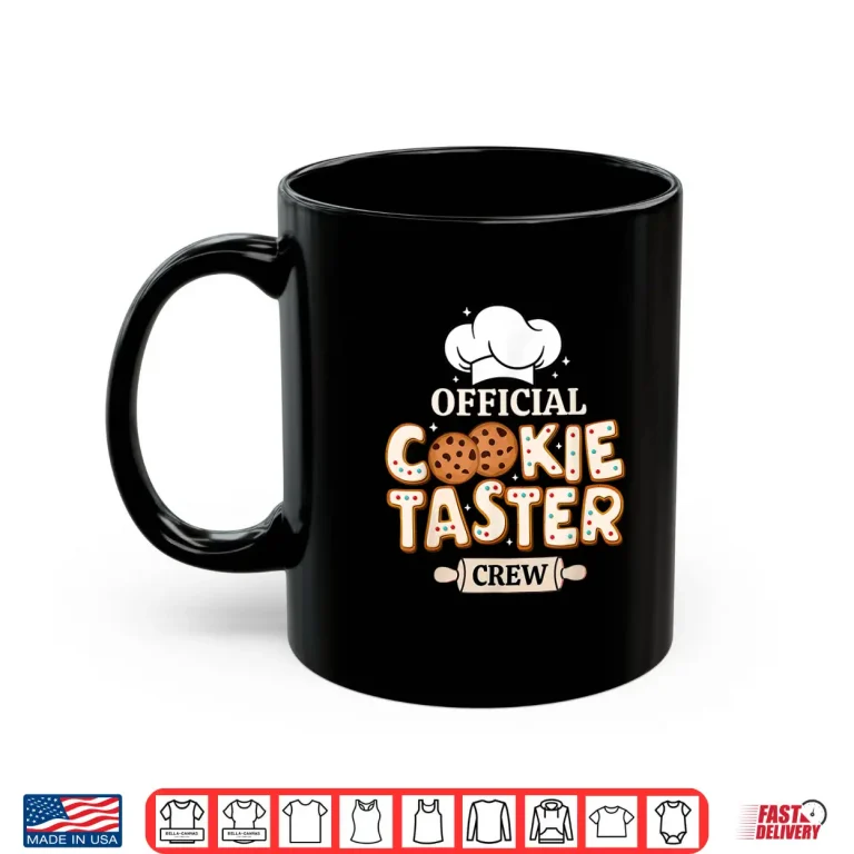 Mug Official Cookie Taster Crew Funny Baking Team Family Holiday Shirt