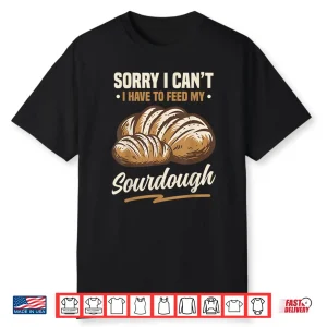 Bread Baking Sourdough Shirt
