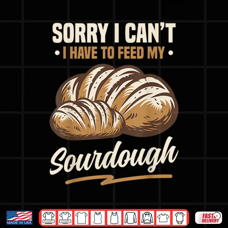 Design Bread Baking Sourdough Shirt