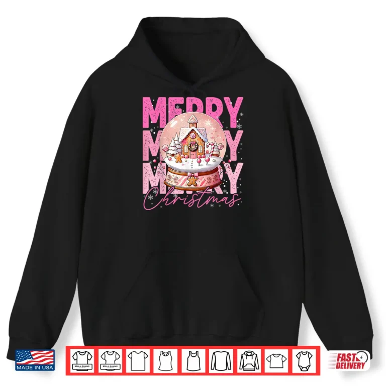Hoodie Cute Merry Christmas Snow Globe Pink Gingerbread House Xmas Shirt