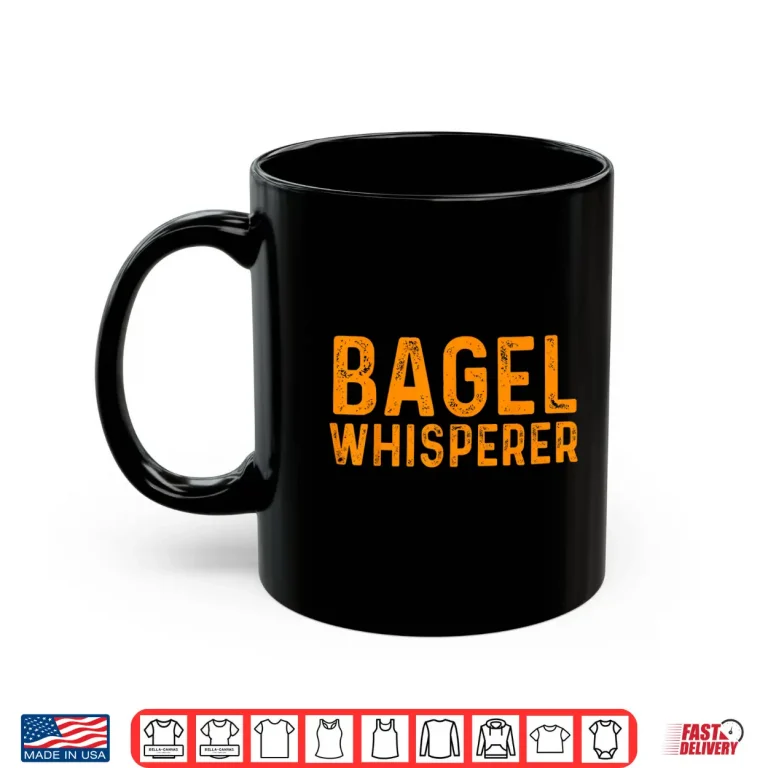 Mug Funny Bagel Lover Baking Baker sarcastic Bagel Dealer Shirt