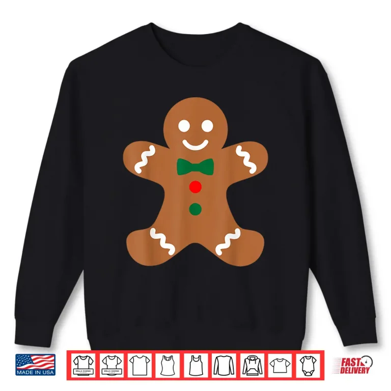 Sweatshirt Gingerbread Man Christmas Cookie Baking Holiday Men Women Shirt
