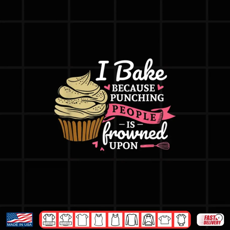 Design I bake because punching people is frowned upon baking Fan Shirt