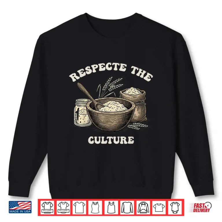 Sweatshirt Sourdough Bread Baker Funny Yeast Fermentation Home Baking Shirt