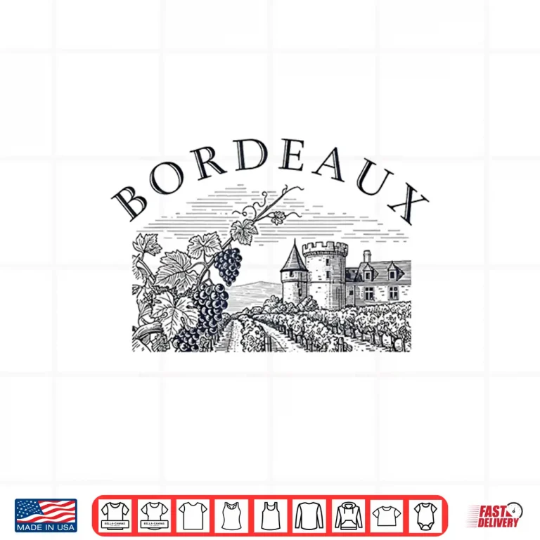 Design Bordeaux France Wine Region Winery Vineyard Chateau Shirt