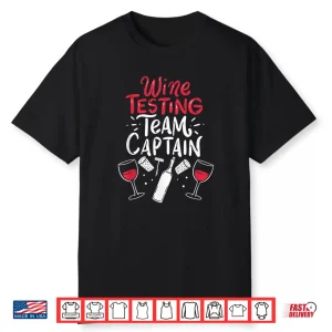 Funny Wine Tasting Team Shirts Wine Tasting Team Captain Shirt
