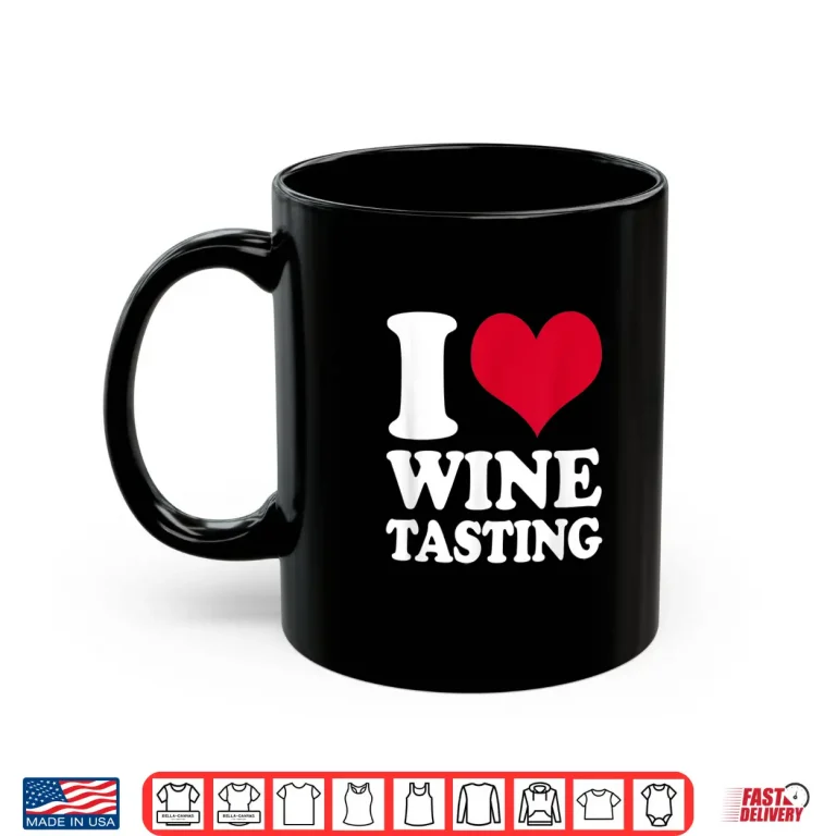 Mug Sommelier I Love Wine Tasting Wine Taster Shirt
