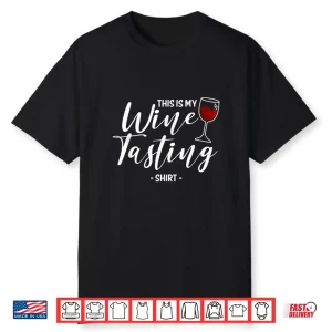 This Is My Wine Tasting Shirt Wining Cork Red Vino Drinking Shirt