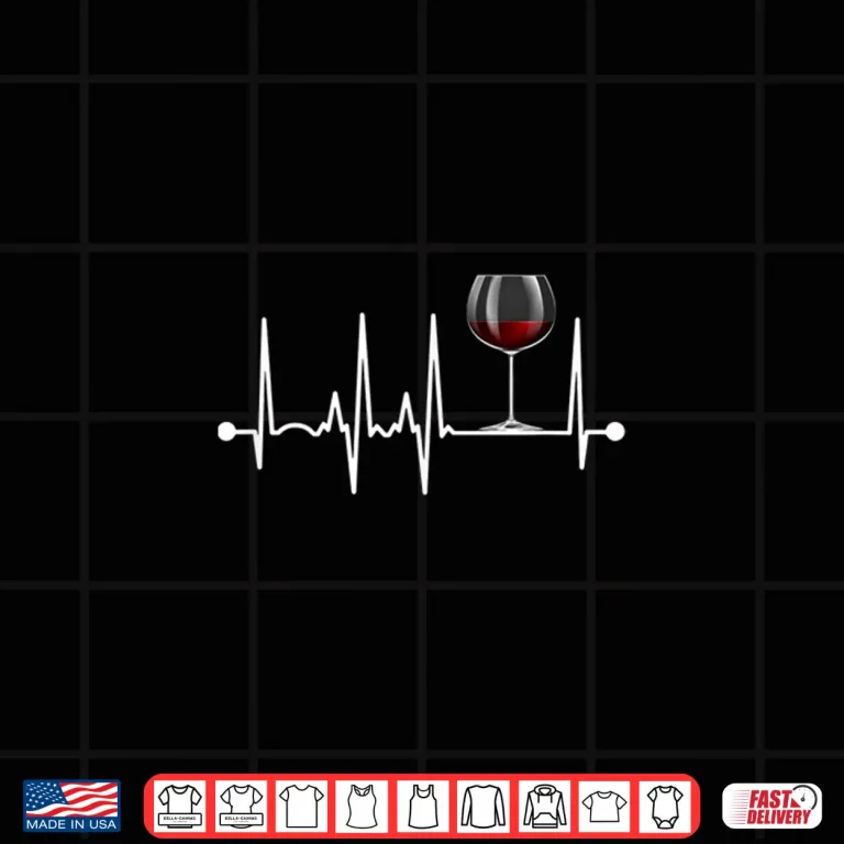 Design Wine Heartbeat Wine Drinker Lover Tasting Gift Wine Glass Shirt