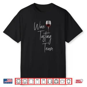 Wine Tasting Team Shirt