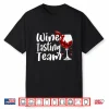 Funny Wine Drinkers Wine Tasting Team Drinking Shirt
