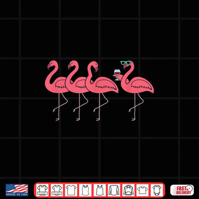 Flamingo Wine Tasting Shirt Wine Lover Gift Shirt 4 Design Flamingo Wine Tasting Shirt Wine Lover Gift Shirt