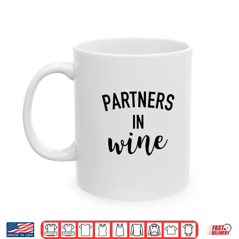 Mug Partners In Wine Alcohol Loving Wine Tasting Shirt