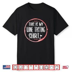 This Is My Wine Tasting Professional Minimalist Shirt